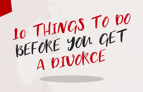 Discover the 10 essential steps to take before divorce. 