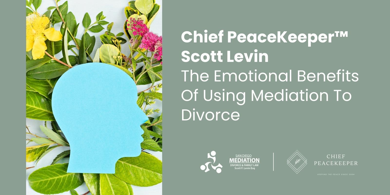 The Emotional Benefits Of Using Mediation To Divorce