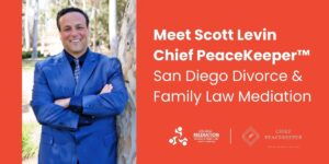 San Diego Divorce Mediation Family Lawyer. Scott levin Chief Peacekeeper