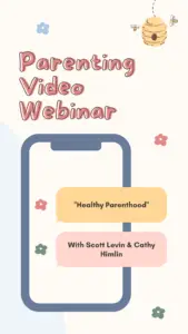 parenting video webinar with Scott Levin and Cathy Himlin