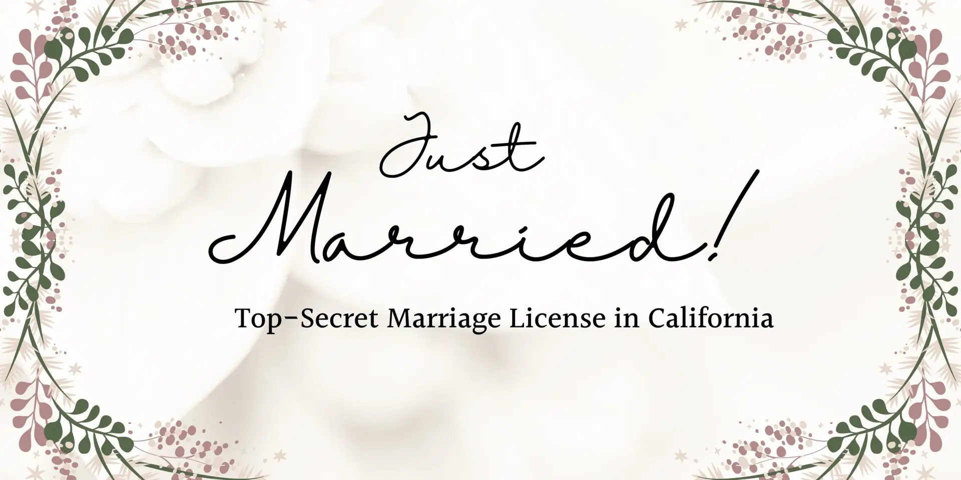 Confidential Marriage Licenses in California