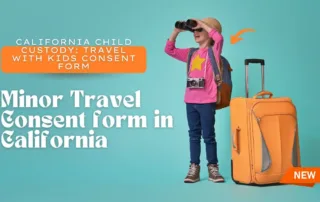 California Child Custody Consent for Kids Travel