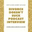 Scott Levin Divorce Doesn't Suck Podcast